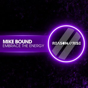 Mike Bound – Embrace The Energy