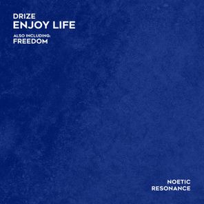 DRIZE – Enjoy Life