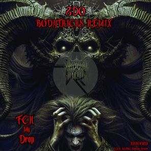 ZDO, Bodytricks – Fck My Drop