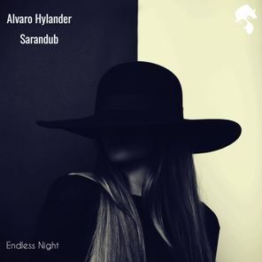Alvaro Hylander, Sarandub – Endless Night