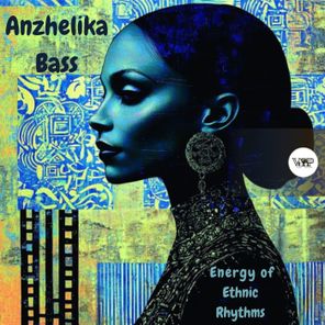 Anzhelika Bass – Energy of Ethnic Rhythms