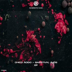 BASSTIVN, JUDS – Chico Ácido