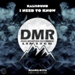 Kalisound – I Need To Know