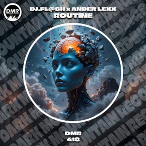 Dj.fl@sh, Ander Lexx – Routine