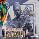 Afrokillerz – Imali EP