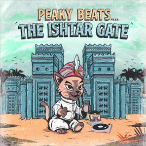 Peaky Beats – The Ishtar Gate