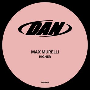 Max Murelli – Higher