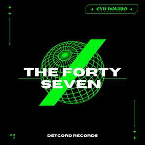 Cyd Dokiro – The Forty Seven