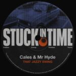 Cales & Mr Hyde – That Jazzy Swing