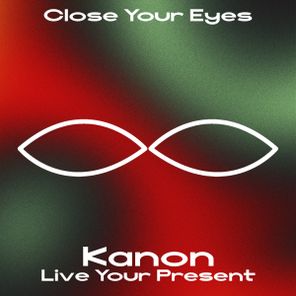 Kanon (ES) – Live Your Present