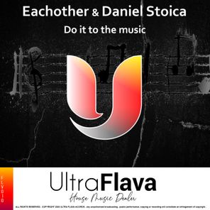 Daniel Stoica, Eachother – Do It to the Music