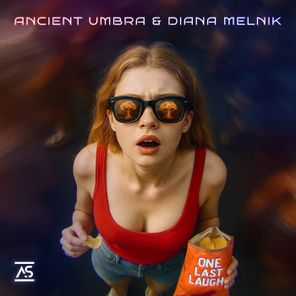 Ancient Umbra, Diana Melnik – One Last Laugh