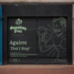 AGUIRRE – Don´t Stop