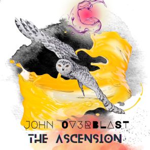 John Ov3rblast – The Ascension