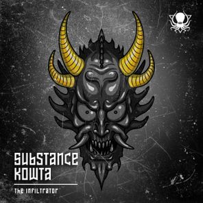 Substance, Kowta – The Infiltrator