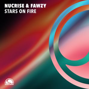 Nucrise, FAWZY – Stars On Fire