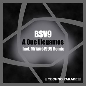 Mrfaust999, BSV9 – A Que Llegamos