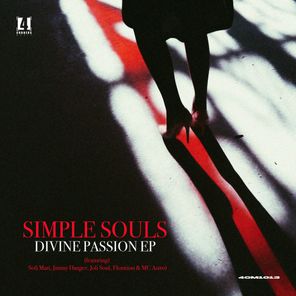 Simple Souls, MC Astro – Divine Passion Ep