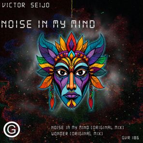 Victor Seijo – Noise In My Mind