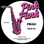 Pikau – Deja Vu