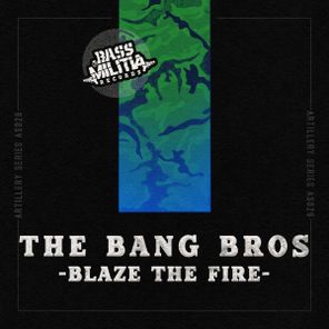 The Bang Bros – Blaze The Fire