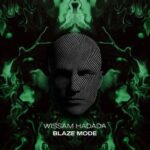 Wissam Hadada – Blaze Mode