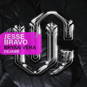 Jesse Bravo, Bryan Vera – Dejame