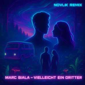 Novlik, Marc Biala – Vielleicht Ein Dritter