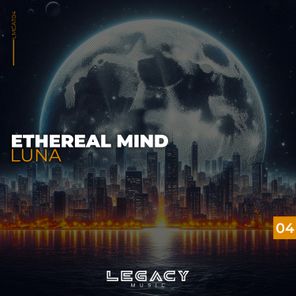 Ethereal Mind – Luna