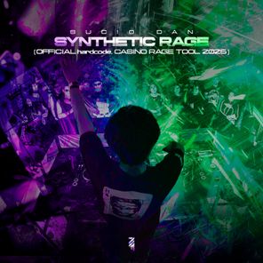 Sucio Dan – Synthetic Rage (Official Hardcode Casino Rage Tool 2025)