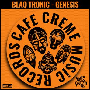 Blaq Tronic – Genesis