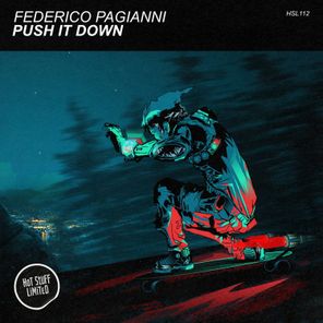 Federico Pagianni – Push It Down