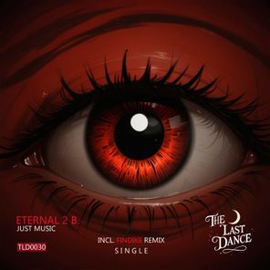 Findike, Eternal 2 B. – Just Music