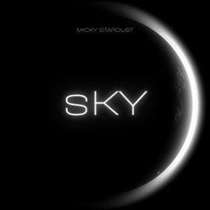 Micky Stardust – Sky