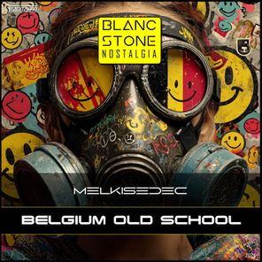 Melkisedec – Belgium Old School