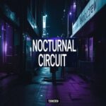 Dcrew dj – Nocturnal Circuit