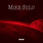 Mike Sulu – Electronic Music