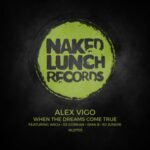 Alex Vigo, DJ Gorkan – When The Dreams Come True
