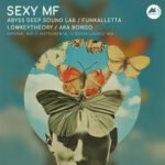 Abyss Deep Sound Lab, Lowkeytheory – Sexy Mf