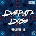 Veak – Dubplate Dose 15