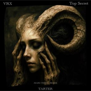 VRX, Mars Tedak – Top Secret