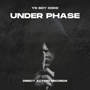 Yo Soy Coco – Under Phase