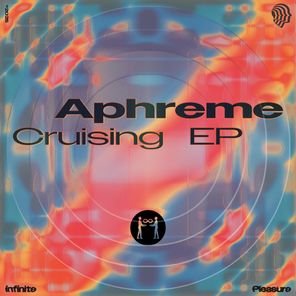 Aphreme – Cruising EP