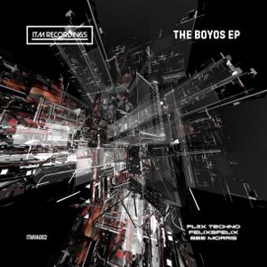FL3X Techno, FelixbFelix – The BOYOS EP