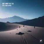 Ecce, Vince Alphen – Don’t Want to Let Go