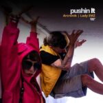 Lady Emz, Acronik – Pushin It