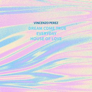 Vincenzo Perez – House Of Love