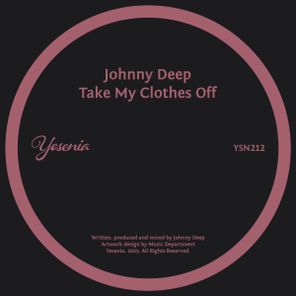 Johnny Deep – Take My Clothes Off