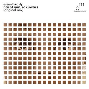 Essentrikality – Nacht Van Zakuwacs