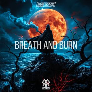 Refold, Break The Rules – Take My Breath Away